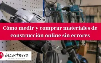 Cómo medir y comprar materiales de construcción online sin errores
